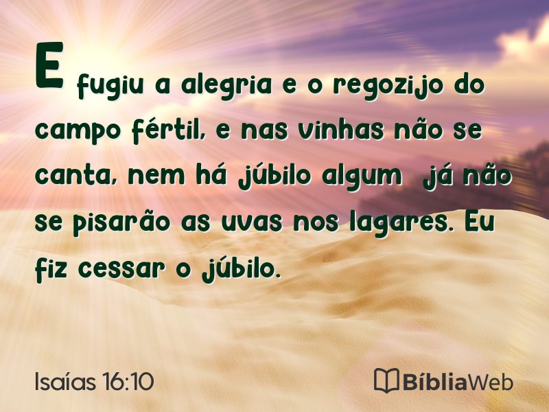 Isaías 16:10 em imagem para compartilhar