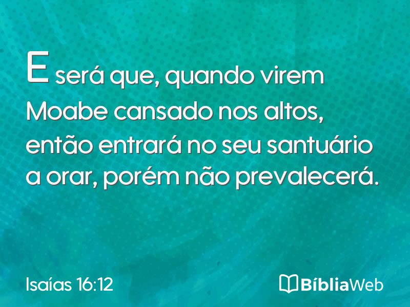 Isaías 16:12 em imagem para compartilhar