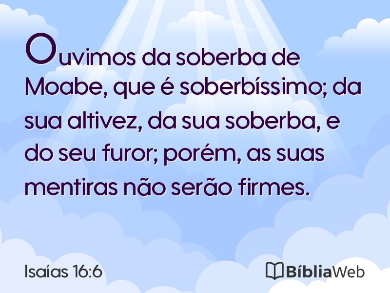 Isaías 16:6 em imagem para compartilhar
