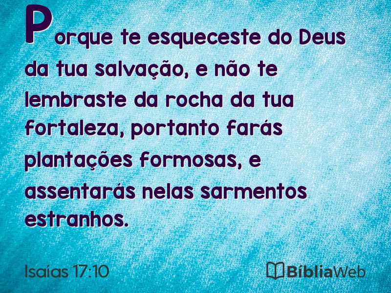 Isaías 17:10 em imagem para compartilhar