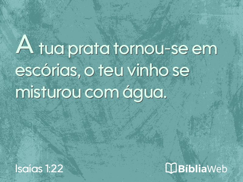 Isaías 1:22 em imagem para compartilhar