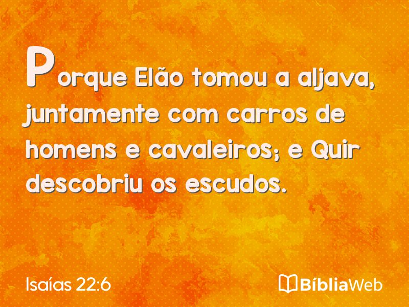 Isaías 22:6 em imagem para compartilhar