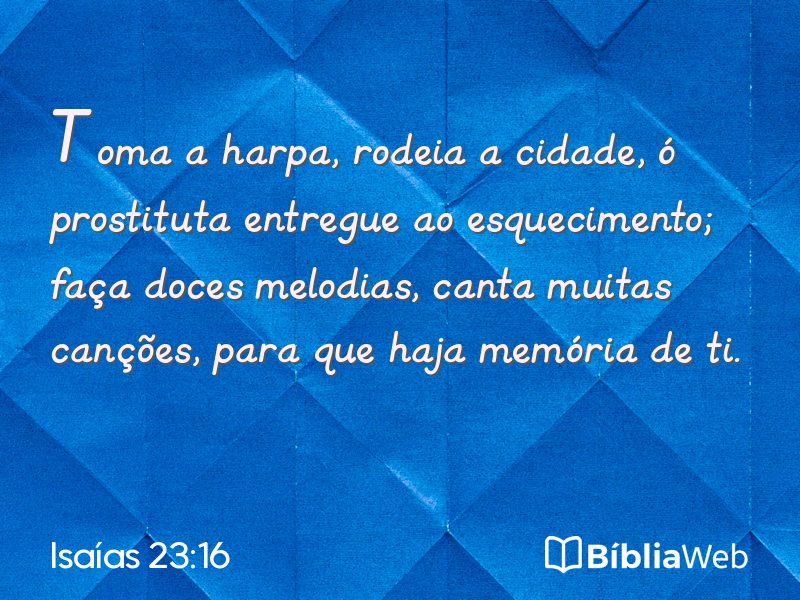 Isaías 23:16 em imagem para compartilhar