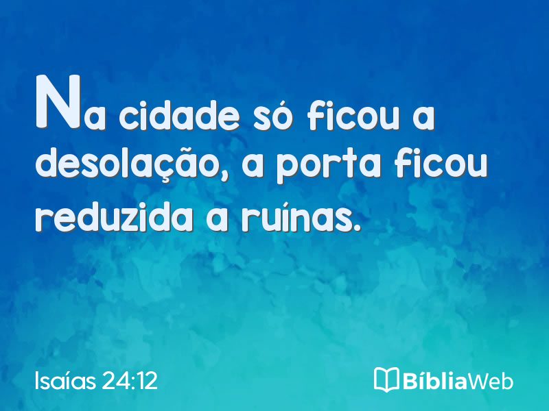 Isaías 24:12 em imagem para compartilhar
