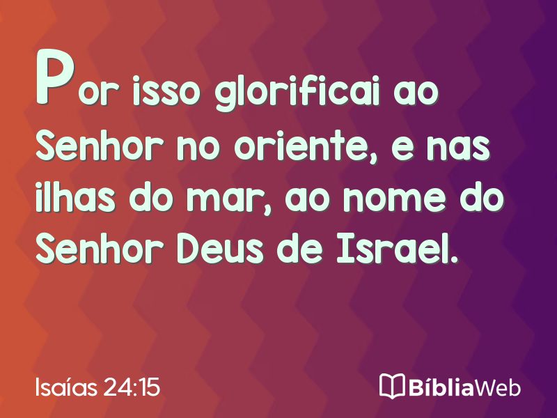 Isaías 24:15 em imagem para compartilhar