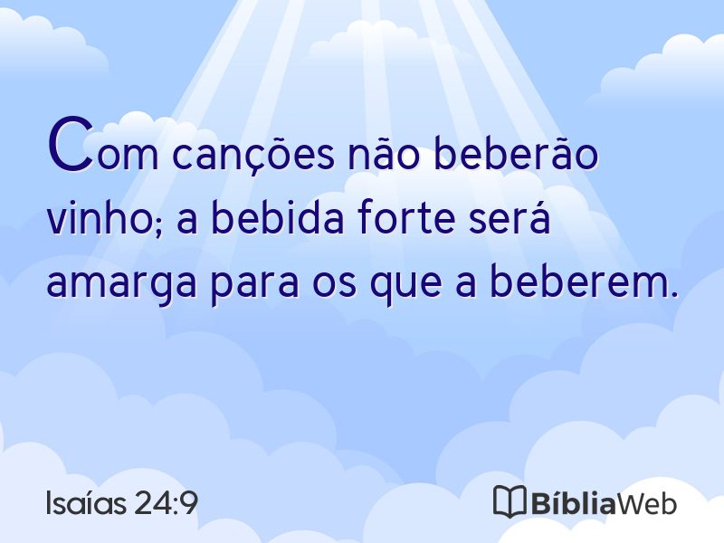 Isaías 24:9 em imagem para compartilhar