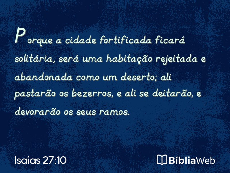 Isaías 27:10 em imagem para compartilhar
