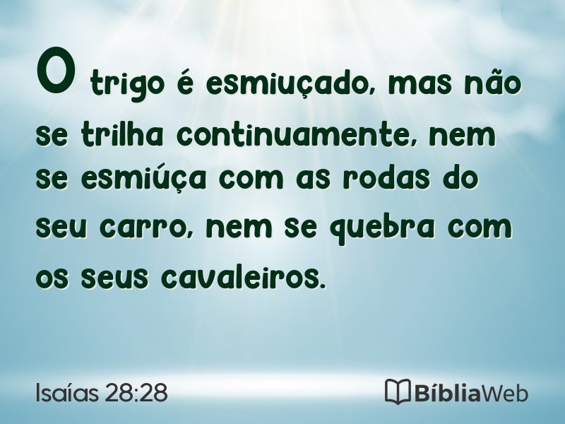 Isaías 28:28 em imagem para compartilhar