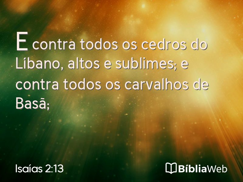 Isaías 2:13 em imagem para compartilhar