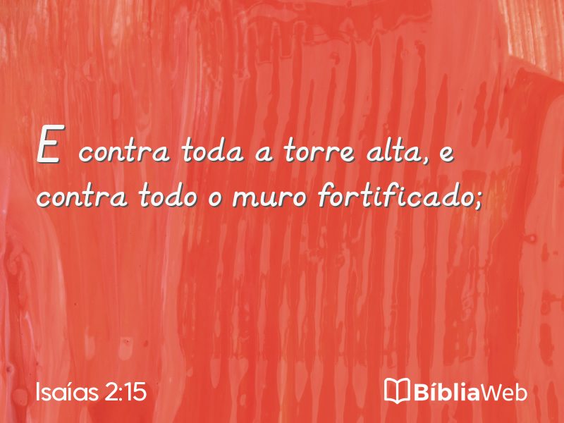 Isaías 2:15 em imagem para compartilhar
