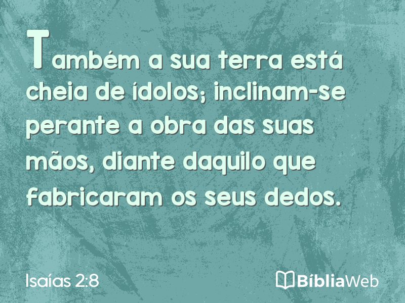 Isaías 2:8 em imagem para compartilhar