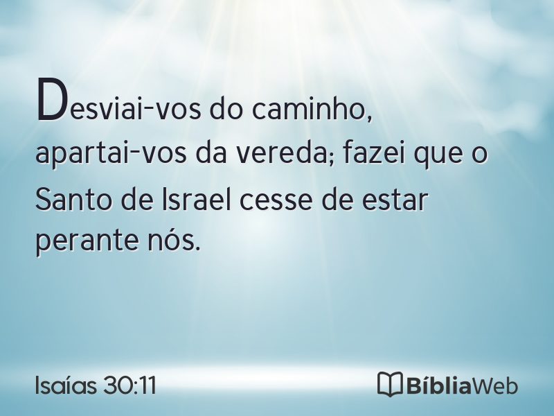 Isaías 30:11 em imagem para compartilhar