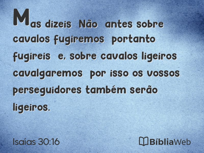 Isaías 30:16 em imagem para compartilhar