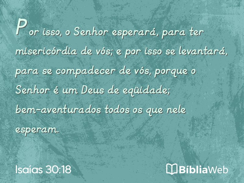Isaías 30:18 em imagem para compartilhar