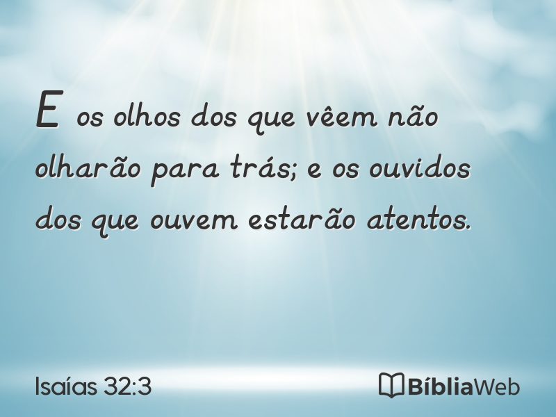 Isaías 32:3 em imagem para compartilhar