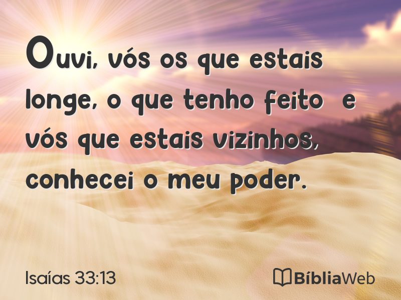 Isaías 33:13 em imagem para compartilhar