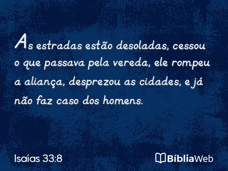 Isaías 33:8 em imagem para compartilhar