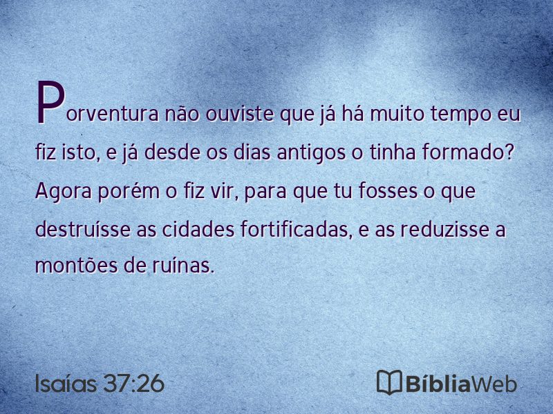 Isaías 37:26 em imagem para compartilhar