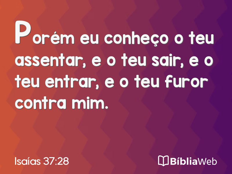 Isaías 37:28 em imagem para compartilhar