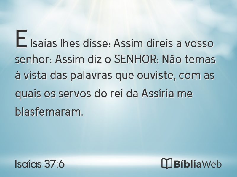 Isaías 37:6 em imagem para compartilhar