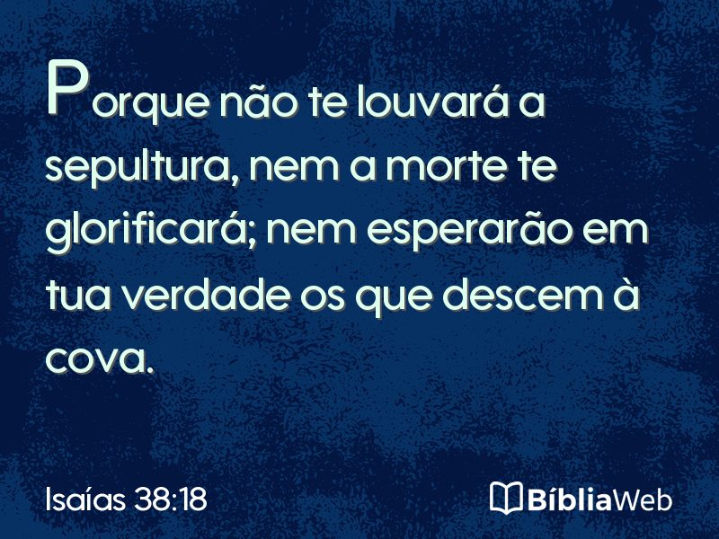 Isaías 38:18 em imagem para compartilhar