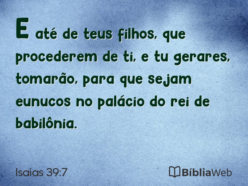 Isaías 39:7 em imagem para compartilhar