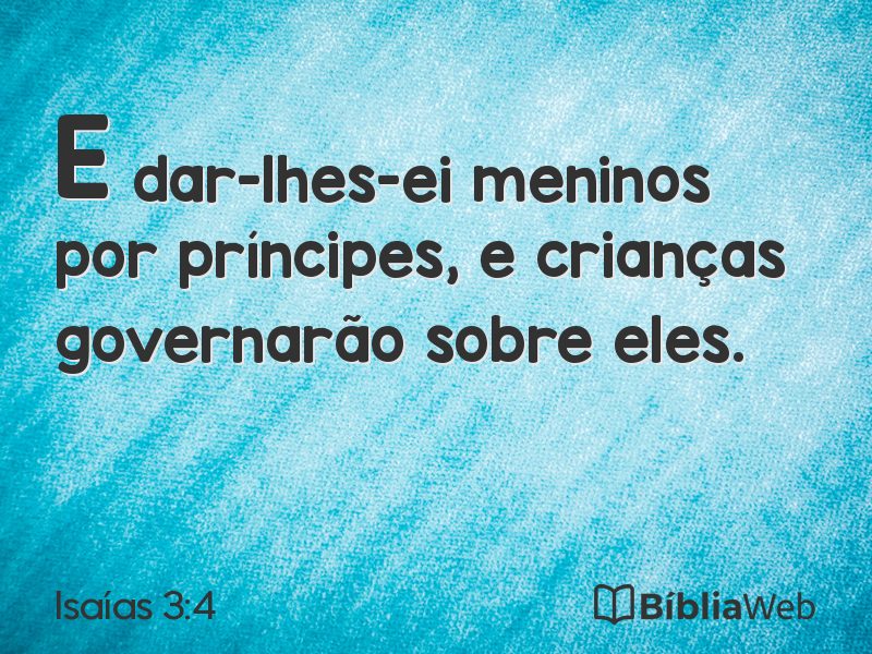 Isaías 3:4 em imagem para compartilhar