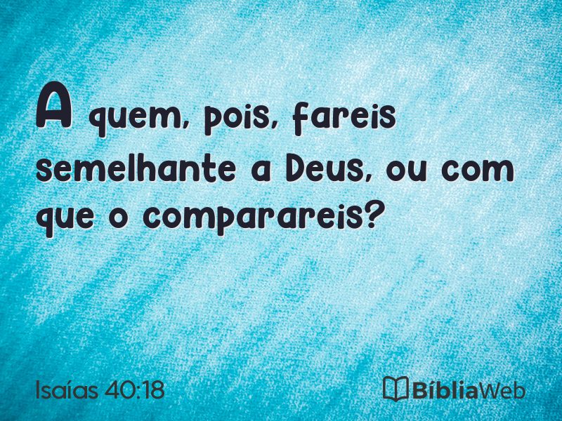 Isaías 40:18 em imagem para compartilhar
