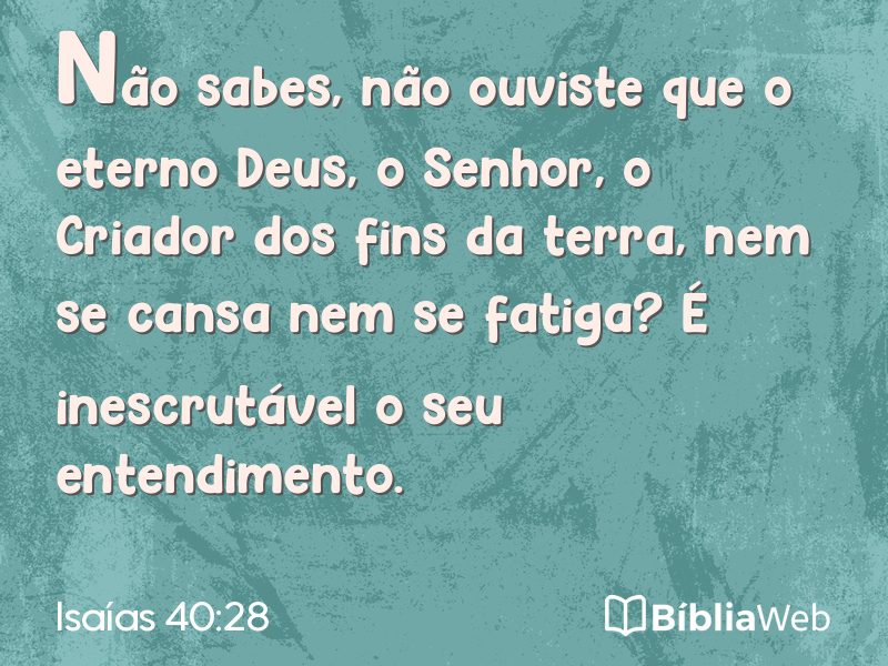 Isaías 40:28 em imagem para compartilhar