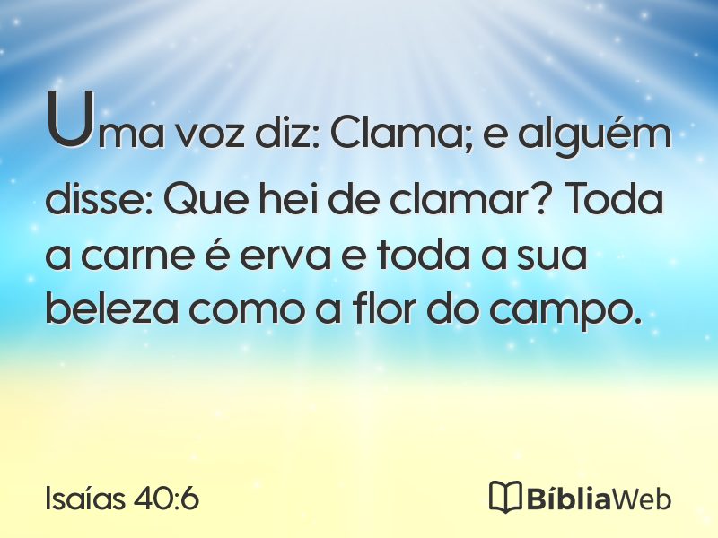 Isaías 40:6 em imagem para compartilhar