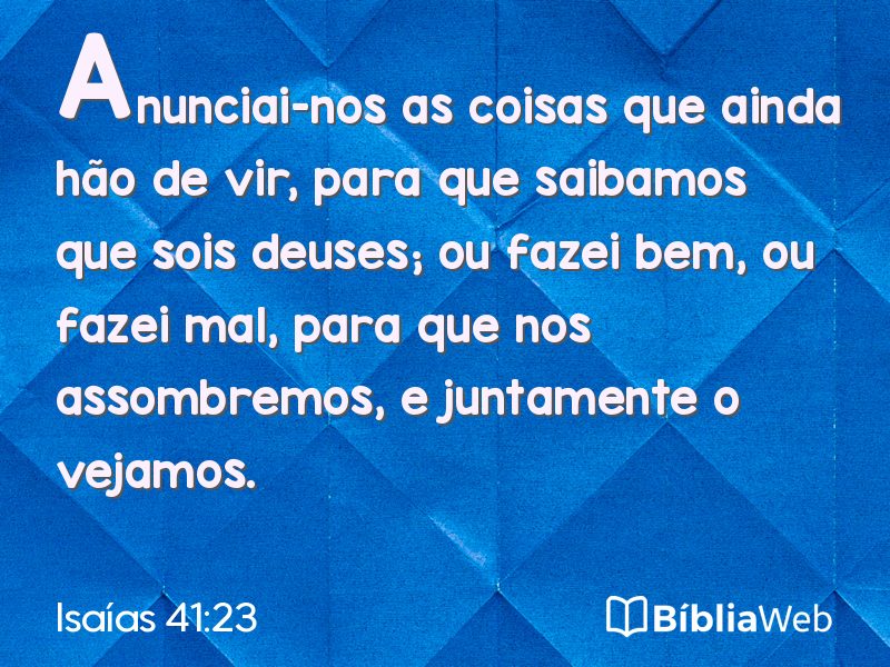 Isaías 41:23 em imagem para compartilhar
