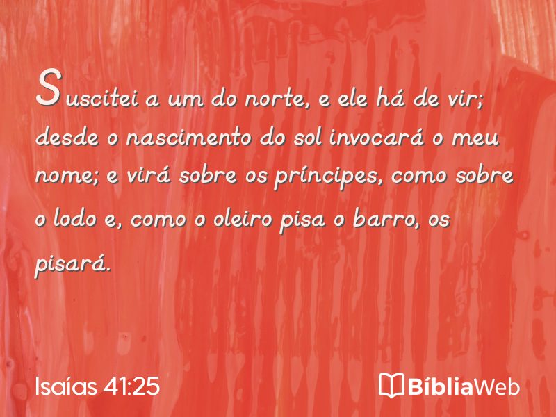 Isaías 41:25 em imagem para compartilhar