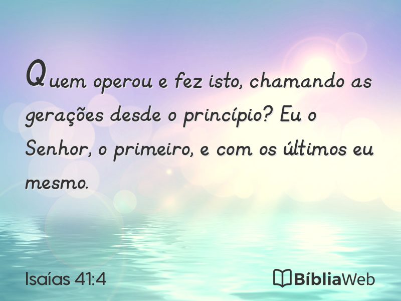 Isaías 41:4 em imagem para compartilhar