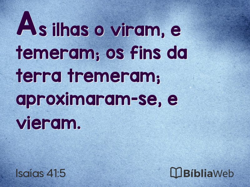 Isaías 41:5 em imagem para compartilhar
