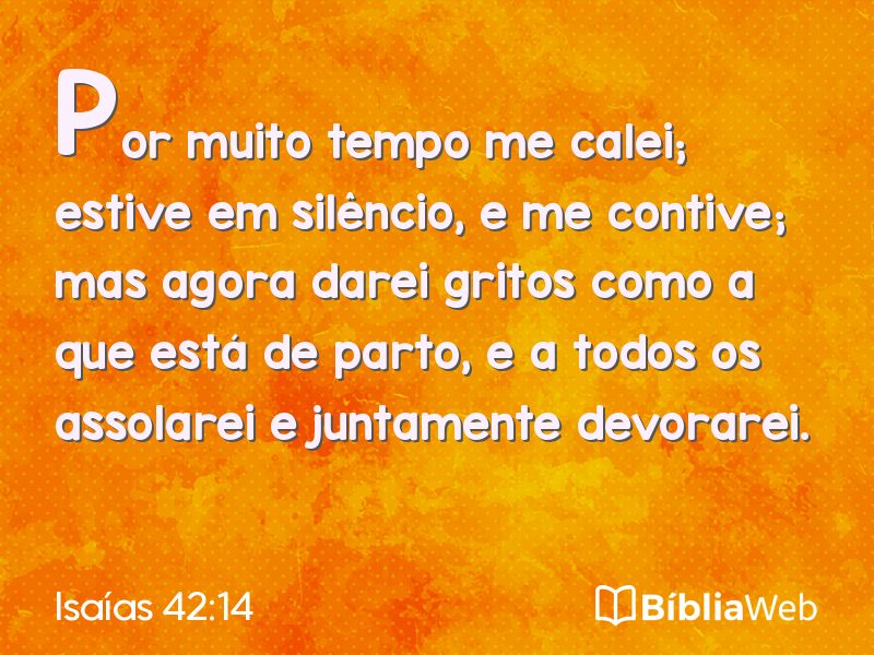 Isaías 42:14 em imagem para compartilhar