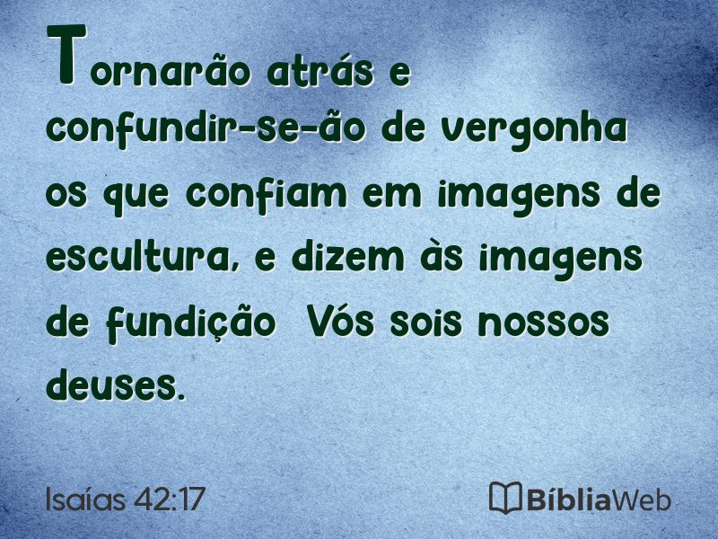 Isaías 42:17 em imagem para compartilhar