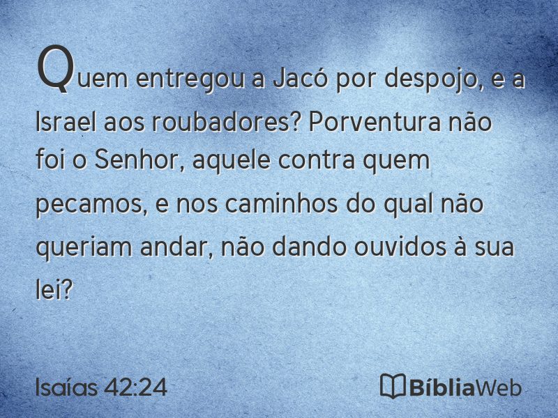 Isaías 42:24 em imagem para compartilhar