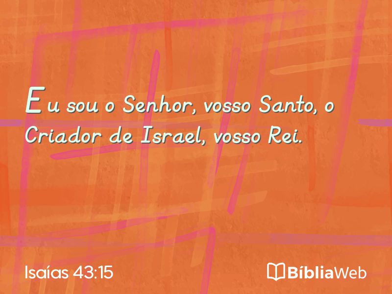 Isaías 43:15 em imagem para compartilhar