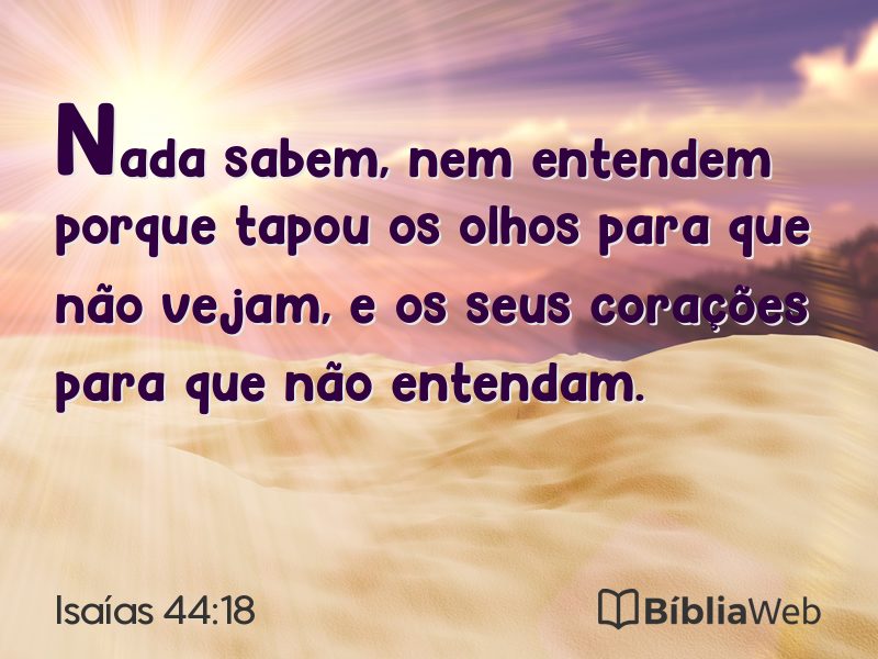 Isaías 44:18 em imagem para compartilhar