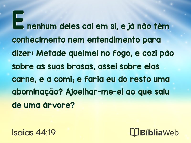 Isaías 44:19 em imagem para compartilhar