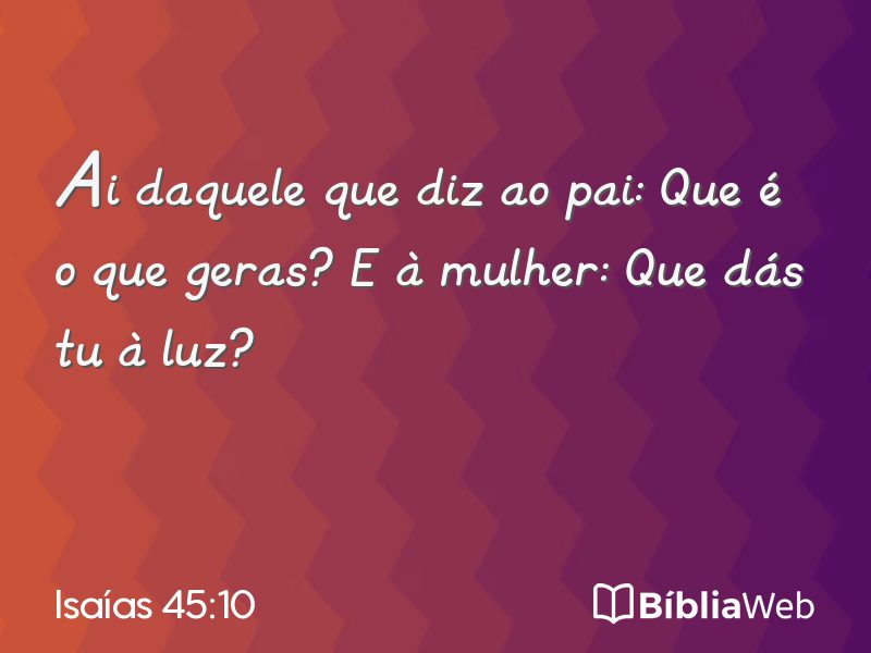 Isaías 45:10 em imagem para compartilhar