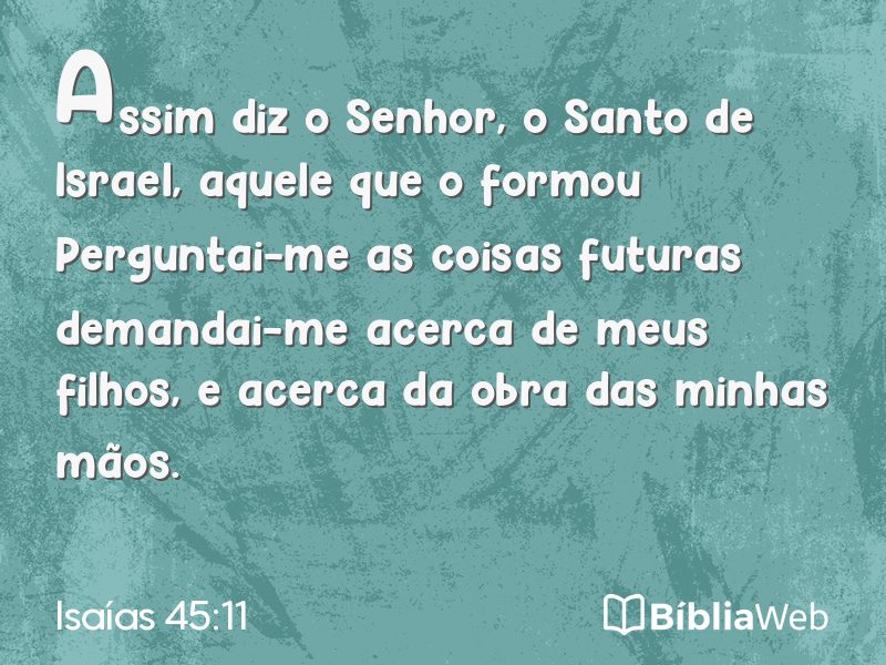 Isaías 45:11 em imagem para compartilhar
