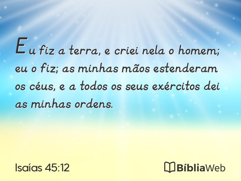 Isaías 45:12 em imagem para compartilhar