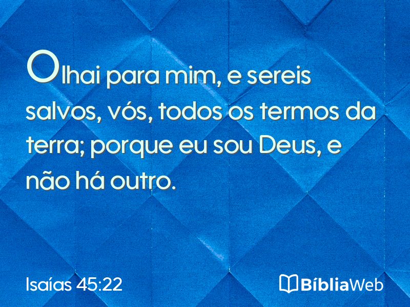 Isaías 45:22 em imagem para compartilhar