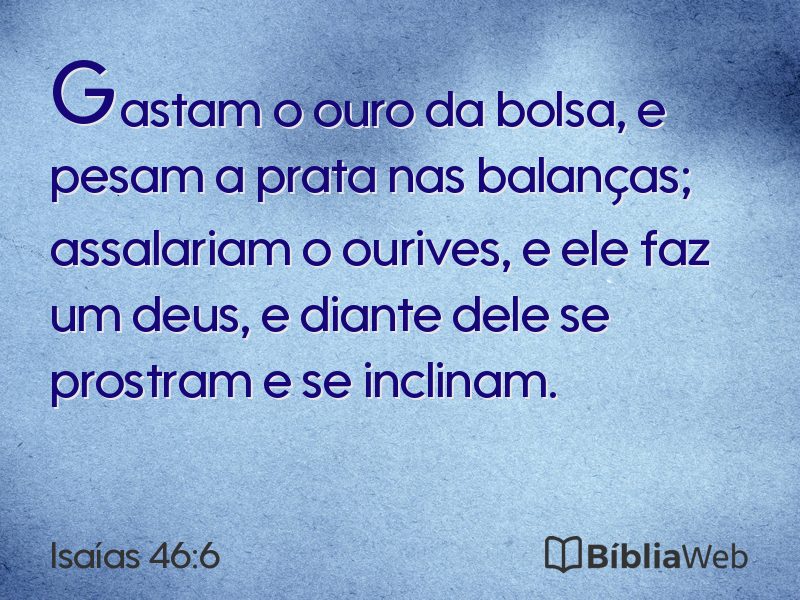 Isaías 46:6 em imagem para compartilhar