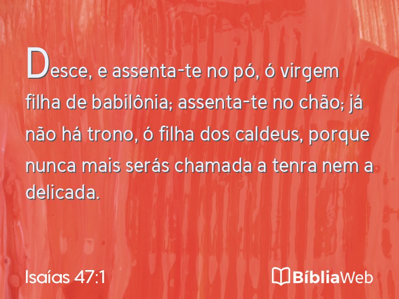 Isaías 47:1 em imagem para compartilhar
