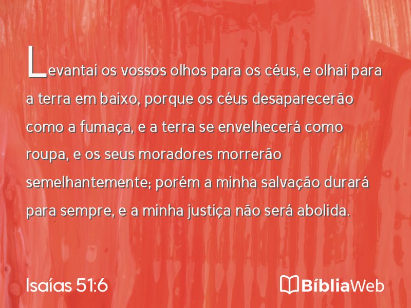Isaías 51:6 em imagem para compartilhar