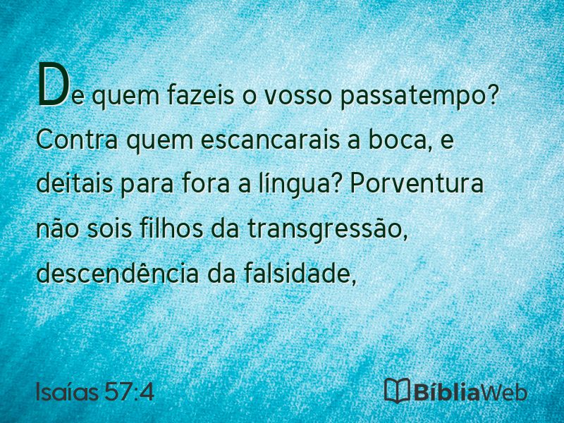 Isaías 57:4 em imagem para compartilhar