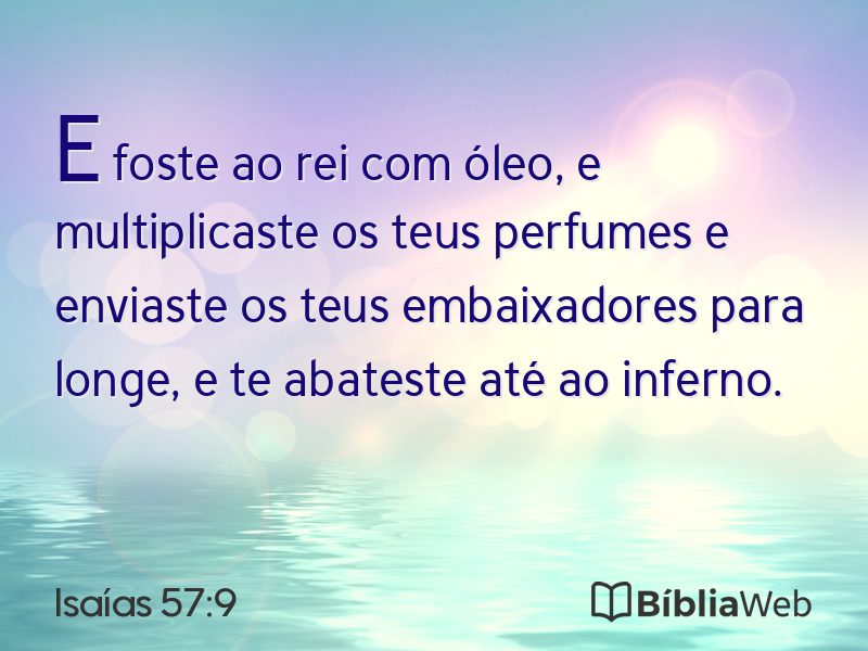 Isaías 57:9 em imagem para compartilhar