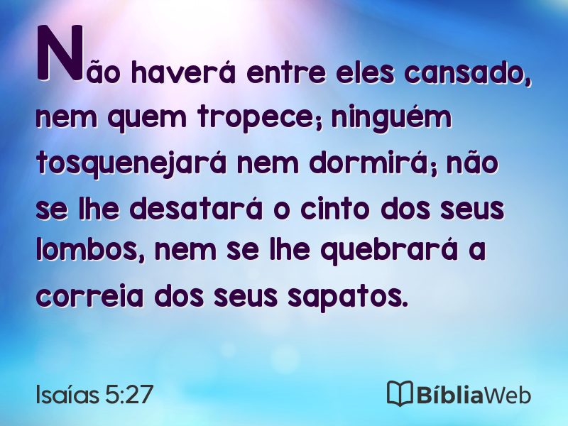 Isaías 5:27 em imagem para compartilhar